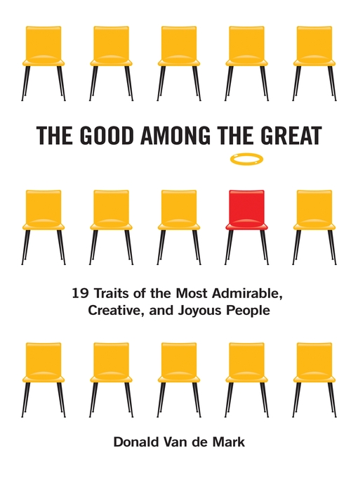 Title details for The Good Among the Great by Donald Van de Mark - Available